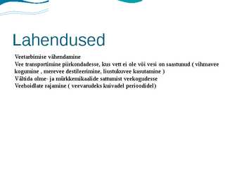 Veeprobleemid-nende põhjused ja tagajärjed ning võimalikud #6