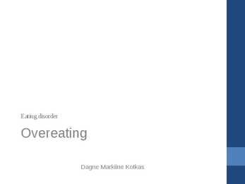 Eating disorder