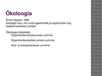 Kokkuvõte ökoloogiast ja sellega seonduvatest teguritest #2