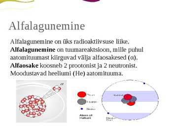 Alfalagunemine ja alfakiirgus #3