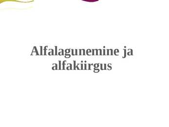 Alfalagunemine ja alfakiirgus