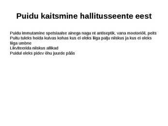 Puidu kaitsmine seente ja nende ärahoidmine #4