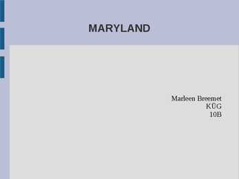 Presentatsioon Marylandist