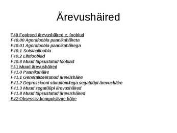 Ärevushäirete ravi #2