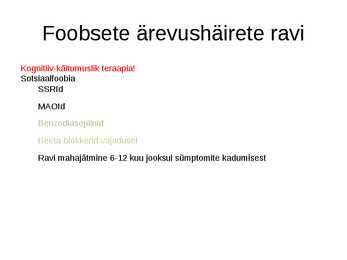 Ärevushäirete ravi #3