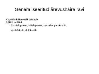 Ärevushäirete ravi #6