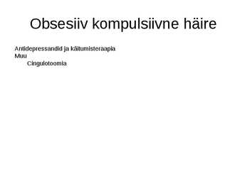 Ärevushäirete ravi #7