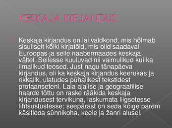 KESKAJA KIRJANDUS #3