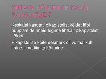 KESKAJA KIRJANDUS #4