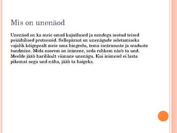 Unenäod powerpointi esitlus #3