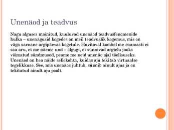 Unenäod powerpointi esitlus #5