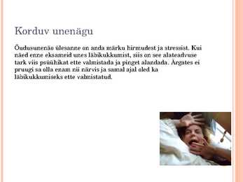 Unenäod powerpointi esitlus #6