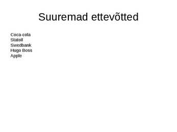Rahvusvahelised ettevõtted Eestis #4