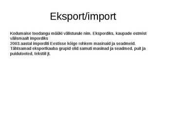 Rahvusvahelised ettevõtted Eestis #6