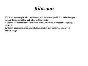 Kitosaan-selle omadused-kahjulikkus-poolt- ja vastuargumendid #3