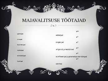 Majavalitsused #6