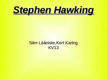 Stephen Hawking