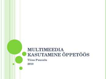 Multimeedia kasutamine õppetöös