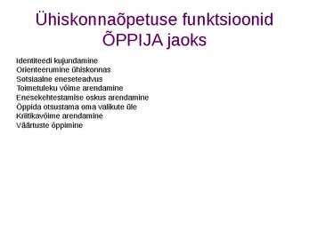 ÜHISKONNAÕPETUS #4