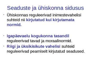 ÜHISKONNAÕPETUS #49