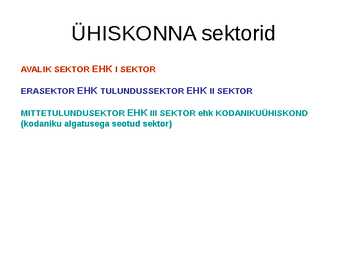 ÜHISKONNAÕPETUS #9