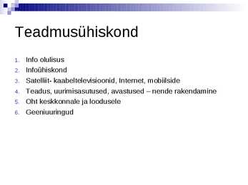 1 Teema-- Nüüdisühiskonna kujunemine ja tunnused #11