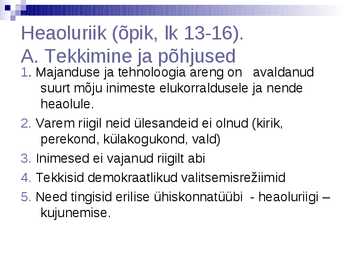 1 Teema-- Nüüdisühiskonna kujunemine ja tunnused #17