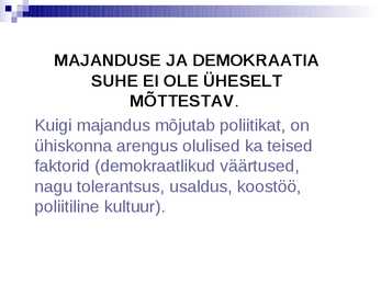 1 Teema-- Nüüdisühiskonna kujunemine ja tunnused #24