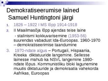 1 Teema-- Nüüdisühiskonna kujunemine ja tunnused #25