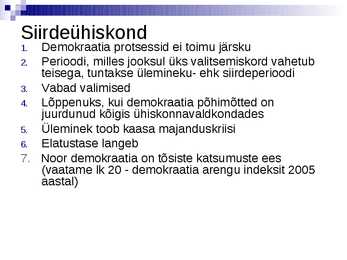 1 Teema-- Nüüdisühiskonna kujunemine ja tunnused #27