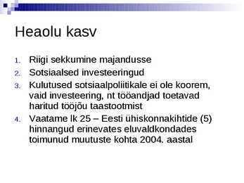 1 Teema-- Nüüdisühiskonna kujunemine ja tunnused #32