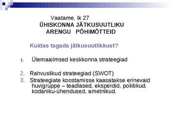 1 Teema-- Nüüdisühiskonna kujunemine ja tunnused #34