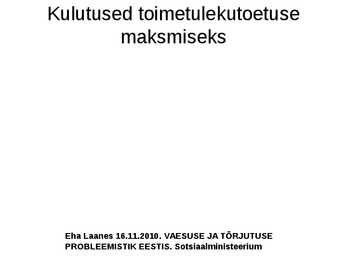 Vaesus Eestis #4