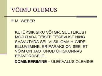 VÕIM ÜHISKONNAS #3