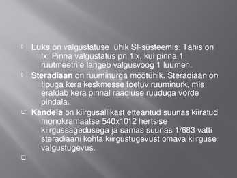 Valgustusnõuded valgustusele #7