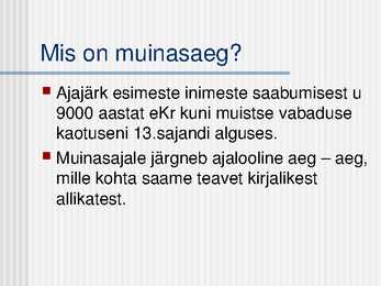 Muinasaeg-arheoloogilised kultuurid #2