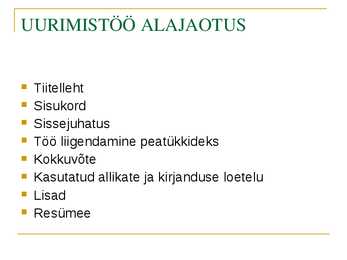 Soovitusi uurimustööks #7