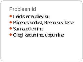 Kuidas elad Ann #2