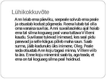 Kuidas elad Ann #3