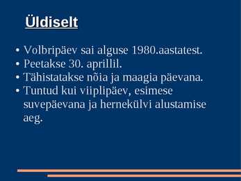 Volbripäeva esitlus #4