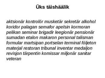 Sissejuhatus ortograafiasse #16
