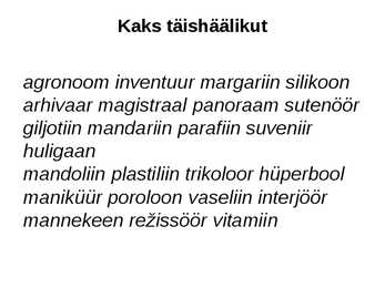 Sissejuhatus ortograafiasse #17