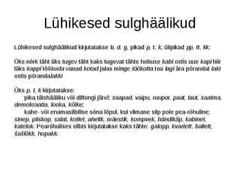 Sissejuhatus ortograafiasse #5