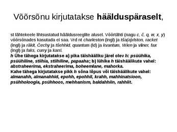 Sissejuhatus ortograafiasse #9