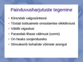 Painduvus ja selle arendamine #3