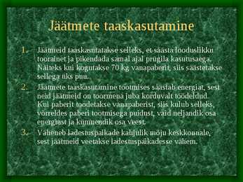 Jäätmed #4