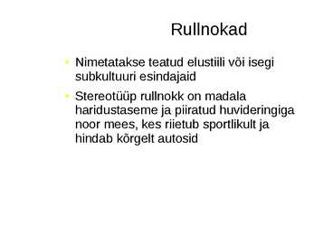 Rullnokad #4