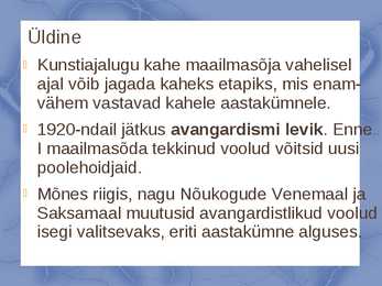 KUNSTI ARENG AASTATEL 1918-1939 #2