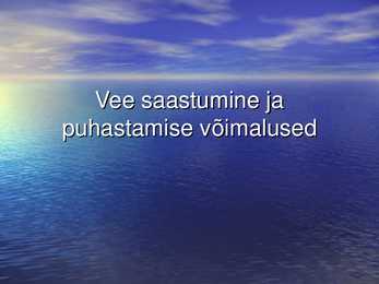 Vee saastumine ja puhastamise võimalused