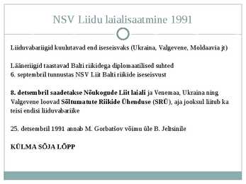 NSV Liidu lagunemine #9